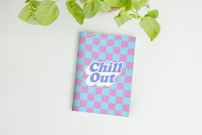 Chill Out Plantable Notebook